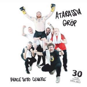 Atarassia Gröp – Brace Sotto Cenere (CD)
