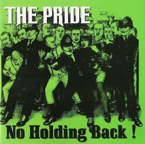 The Pride ‎– No Holding Back! (CD)