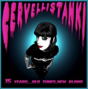 Cervelli Stanki – 15 Years... Old Tunes, New Blood (CD)