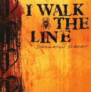 I Walk The Line – Desolation Street (CD)