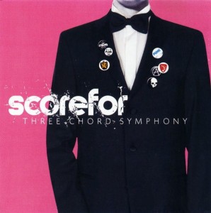 Scorefor – Three Chord Symphony (CD)