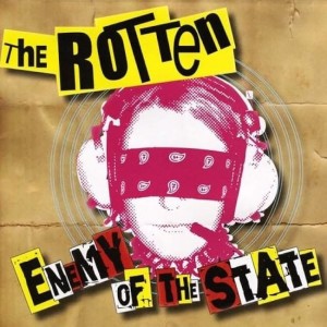 The Rotten – Enemy Of The State (CD)