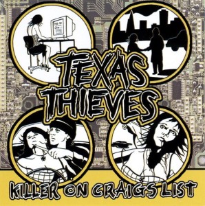 Texas Thieves ‎– Killer On Craigs List (CD)