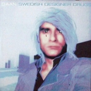 Daan – Swedish Designer Drugs (CD)