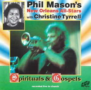 Phil Mason's New Orleans All-Stars With Christine Tyrrell – Spirituals And Gospels (CD)