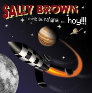 Sally Brown – El Sonido del Mañana... Hoy!!! (CD)