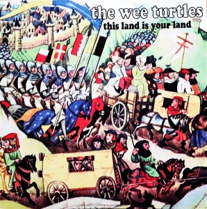 The Wee Turtles ‎– This Land Is Your Land (CD)