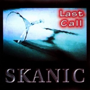 Skanic ‎– Last Call (CD)