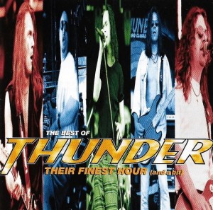 Thunder – The Best Of Thunder - Their Finest Hour (And A Bit) (CD)