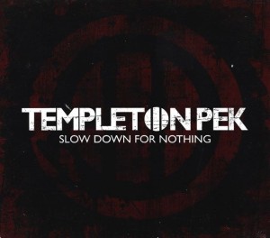 Templeton Pek – Slow Down For Nothing (CD)