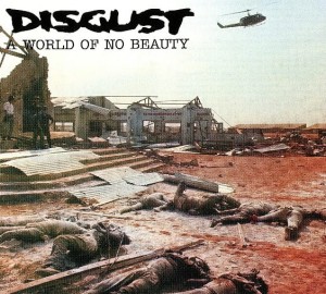 Disgust – A World Of No Beauty (CD)