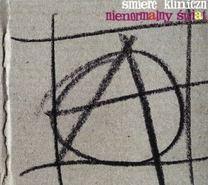 Śmierć Kliniczna – Nienormalny Świat (CD)