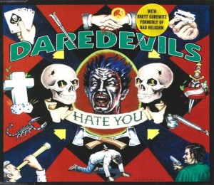 Daredevils – Hate You (CD)