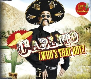 Carlito – Carlito (¿Who's That Boy?) (CD)