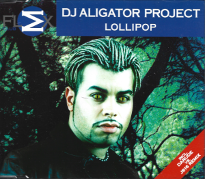DJ Aligator Project – Lollipop (CD)