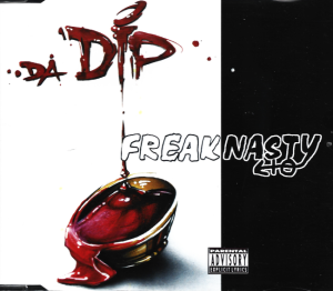 Freak Nasty – Da' Dip (CD)