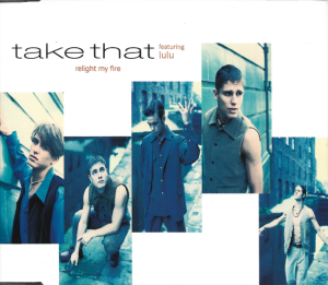 Take That feat. Lulu – Relight My Fire (CD)
