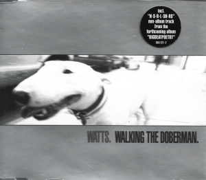 Watts – Walking The Doberman (CD)