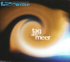 Die Fantastischen Vier – Tag Am Meer (CD)