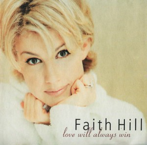 Faith Hill – Love Will Always Win (CD)