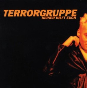 Terrorgruppe – Keiner Hilft Euch (CD)