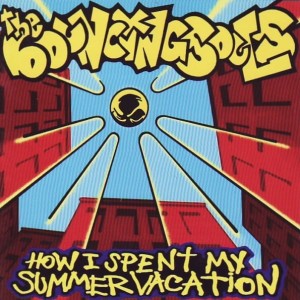 The Bouncing Souls – How I Spent My Summer Vacation (CD)