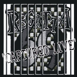 Regatta 69 – Captured Live (CD)